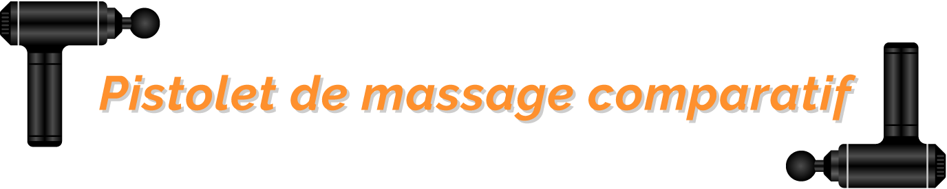 Pistolet de massage : comparatif des 5 meilleurs modèles en 2021